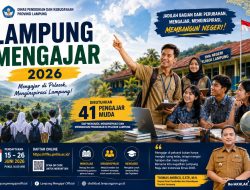 Rekrutmen Lampung Mengajar 2026 Dibuka, 41 Pengajar Muda Akan Ditempatkan di Daerah Pelosok