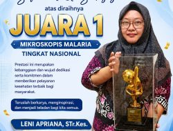 ATLM Puskesmas Segala Mider Harumkan Lampung, Raih Juara 1 Kejuaraan Mikroskopis Malaria Tingkat Nasional 2026